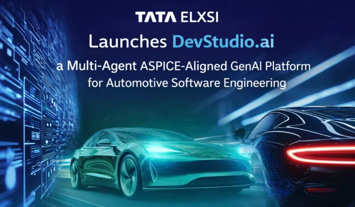 Tata Elxsi Launches DevStudio.ai, a Multi-Agent ASPICE-Aligned GenAI Platform for Automotive Software Engineering