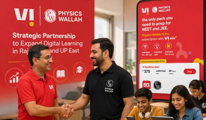 Vi and PhysicsWallah Partnership Digital Learning in Rajasthan and UP East
